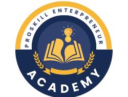 Proskill Entrepreneur Academy, Solusi Pelatihan Kerja Berstandar Industri Untuk Generasi Siap Kerja