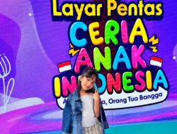 Annisa Dalimunthe Tampil Memukau di Layar Pentas Ceria Anak Indonesia 2026
